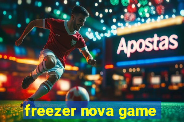 freezer nova game